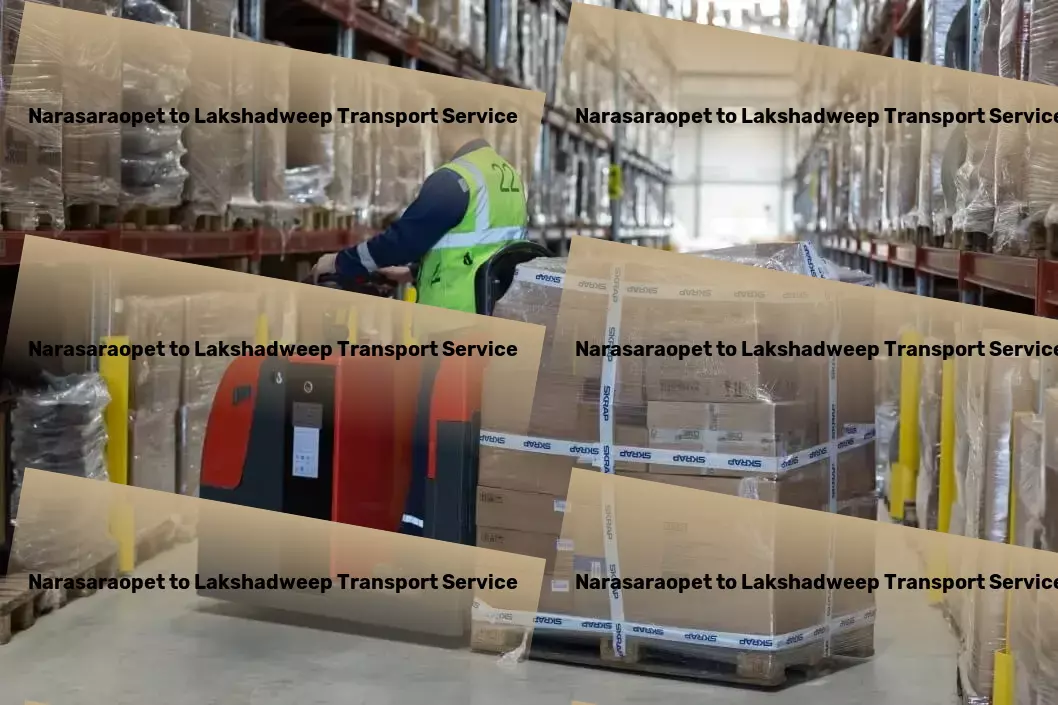 Narasaraopet to Lakshadweep Transport Long-distance logistics services